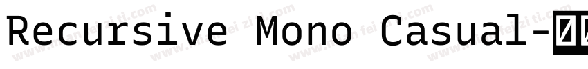 Recursive Mono Casual字体转换